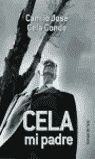 CELA, MI PADRE