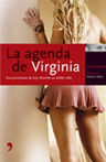 LA AGENDA DE VIRGINIA. UNA PROSTITUTA DE LUJO DESVELA SU DOBLE VIDA
