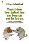 TAMBIÉN LOS JABALÍES SE BESAN EN LA BOCA