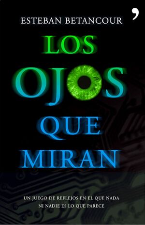 LOS OJOS QUE MIRAN