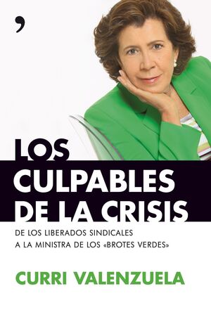 LOS CULPABLES DE LA CRISIS