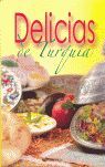 DELICIAS DE TURQUÍA