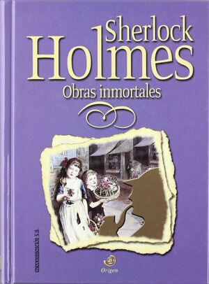 SHERLOCK HOLMES, OBRAS INMORTALES