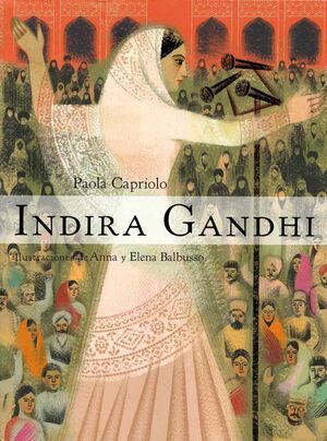 BIOGRAFÍAS: INDIRA GANDHI