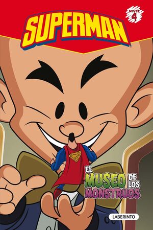 SUPERMAN. EL MUSEO DE LOS MONSTRUOS