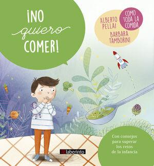¡NO QUIERO COMER! *PEQUEÑOS GRANDES RETOS*