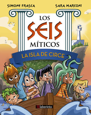 LOS SEIS MÍTICOS 1. LA ISLA DE CIRCE.