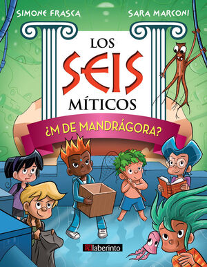 LOS SEIS MÍTICOS 4. ¿M DE MANDRÁGORA?.