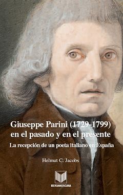 GIUSEPPE PARINI (1729-1799) EN EL PASADO Y EN EL PRESENTE