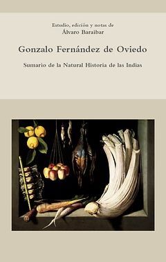 SUMARIO DE LA NATURAL HISTORIA DE LAS INDIAS