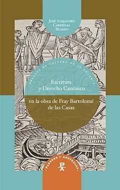 ESCRITURA Y DERECHO CANÓNICO EN LA OBRA DE FRAY BARTOLOMÉ DE LAS CASAS