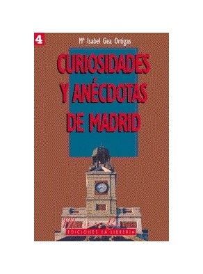 CURIOSIDADES Y ANÉCDOTAS DE MADRID I
