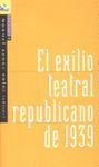 EL EXILIO TEATRAL REPUBLICANO DE 1939