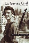 LA GUERRA CIVIL, ESPAÑA 1936-1939