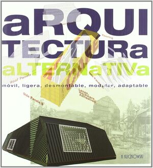 PREFAB. ALTERNATIVAS EN LA ARQUITECTURA PREFABRICADA