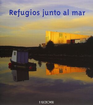 REFUGIOS JUNTO AL MAR