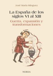 LA ESPAÑA DE LOS SIGLOS VI- XIII