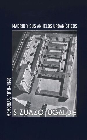 MEMORIAS INÉDITAS DE SECUNDINO ZUAZO, 1919-1940