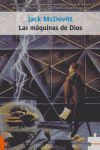 LAS MÁQUINAS DE DIOS