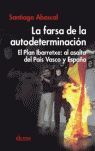 LA FARSA DE LA AUTODETERMINACIÓN