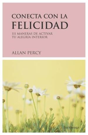 CONECTA CON LA FELICIDAD