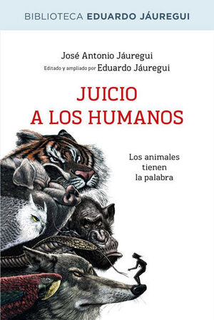 JUICIO A LOS HUMANOS