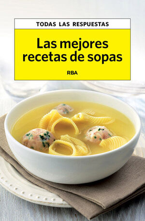 LAS MEJORES RECETAS DE SOPAS