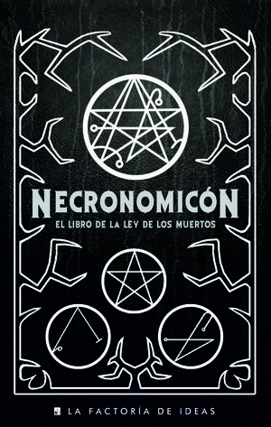 NECRONOMICÓN: EL LIBRO DE LA LEY DE LOS MUERTOS