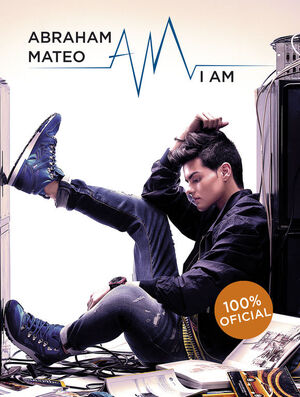 ABRAHAM MATEO. I AM