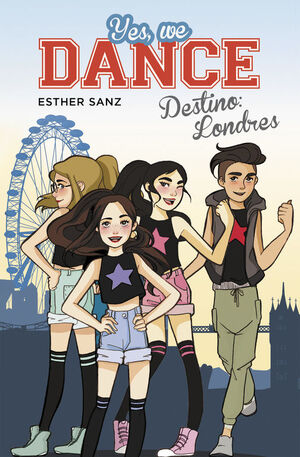 DESTINO: LONDRES (SERIE YES, WE DANCE 2)