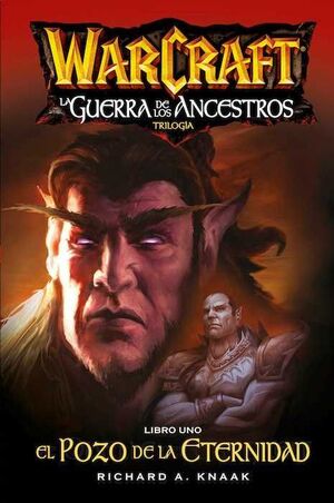 WARCRAFT LA GUERRA DE LOS ANCESTROS