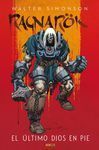 RAGNARÖK 1 DE WALTER SIMONSON. EL ÚLTIMO DIOS EN PIE