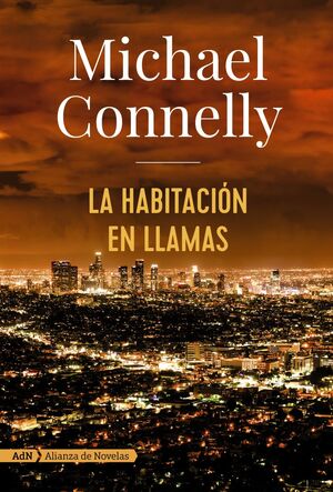 LA HABITACIÓN EN LLAMAS (HARRY BOSCH)