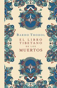 LIBRO TIBETANO DE LOS MUERTOS, EL (TD)