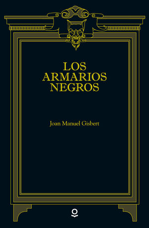 LOS ARMARIOS NEGROS