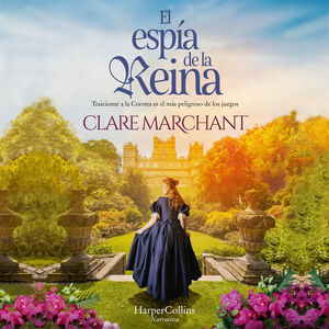EL ESPÍA DE LA REINA