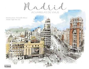 MADRID. ACUARELAS DE VIAJE