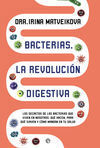 BACTERIAS. LA REVOLUCIÓN DIGESTIVA