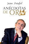 ANÉCDOTAS DE ORO