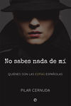 NO SABES NADA DE MÍ