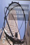 LAS OBRAS MÁS IMPORTANTES DE LA ARQUITECTURA MUNDIAL, PRESENTE Y PASADO