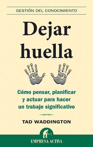 DEJAR HUELLA