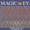 MAGIC EYE