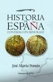HISTORIA ESPAÑA CONTADA CON SENCILLEZ
