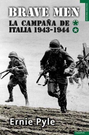 BRAVE MEN. LA CAMPAÑA DE ITALIA. 1943-1944