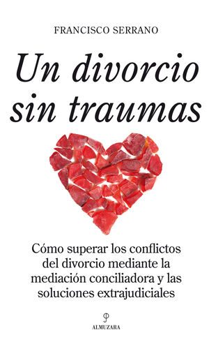 UN DIVORCIO SIN TRAUMAS