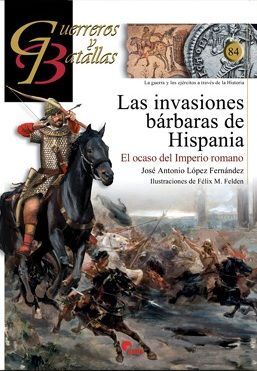 LAS INVASIONES BÁRBARAS DE HISPANIA
