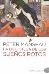 LA BIBLIOTECA DE LOS SUE¿OS ROTOS