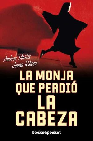 LA MONJA QUE PERDIÓ LA CABEZA
