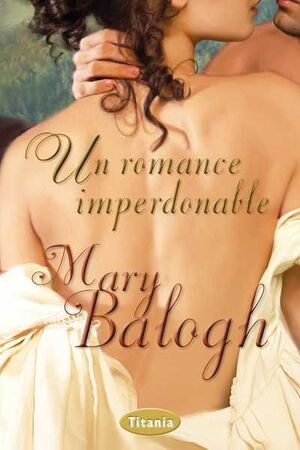 ROMANCE IMPERDONABLE, UN